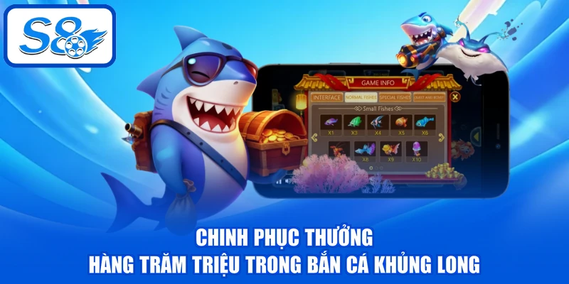 Chinh phục thưởng hàng trăm triệu trong bắn cá khủng long