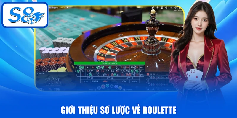 Giới thiệu sơ lược về Roulette