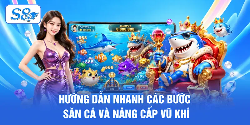 Thợ Săn Cá Vàng - Săn Cá Hiếm Đón Thưởng X10 Hấp Dẫn 4 Hướng dẫn nhanh các bước săn cá và nâng cấp vũ khí